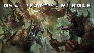 Grandfather Nurgle | Warhammer 40k Lore