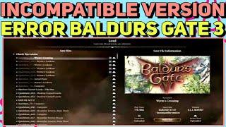 How To Fix incompatible version Error in Baldur’s Gate 3 | Version Mismatch Error in BG3