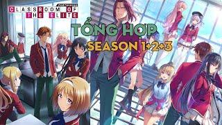 TỔNG HỢP "Lớp học biết tuốt" | Season 1+2+3 | AL Anime