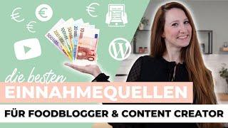 11 EINNAHMEQUELLEN für Foodblogger & Content Creator | Online Geld verdienen mit Blog & Social Media