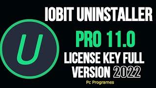 IObit Uninstaller Pro 11 License Key!! | NO CRACK Latest 2022