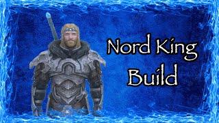 SKYRIM: Nord King [BUILD GUIDE]
