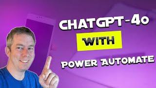 Connect Power Automate & ChatGPT-4o with Custom Connector