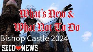 What's New and What Not To Do at Bishop Castle - a Popular Tourist Attraction in Rye, Colorado