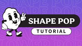 Shape Pop User Guide