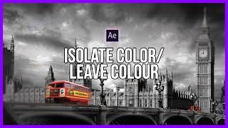 ISOLATE COLORS IN AFTER EFFECTS! - After Effects Tutorial