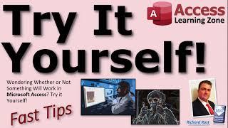 Always Try It Yourself Before Asking for Help in Microsoft Access or Pretty Much Anything!