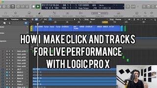 How I Create Click And Tracks For Live Use With Logic Pro X!