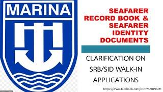 CLARIFICATION ON SRB/SID WALK IN APPLICATIONS - SEAFARER IDENTITY DOCUMENTS (SID)