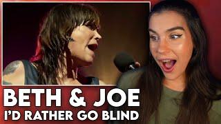 SO MUCH SOUL!! First Time Reaction to Beth Hart & Joe Bonamassa - "I'd Rather Go Blind"