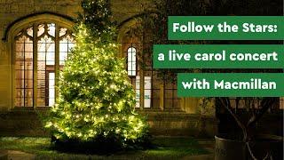  LIVE Carol Concert 2024 | Follow the Stars 