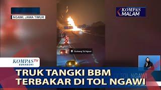 Truk Tangki BBM Terbakar di Tol Ngawi