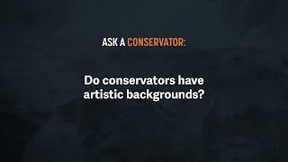 Do conservators have artistic backgrounds? | Ask a Conservator | Preserving ancient Egyptian objects