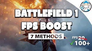 Battlefield 1 - Boost Your FPS in Game With These 7 Awesome Methods