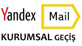 Yandex Maile Nasıl Geçilir Adım Adım Tüm Ayrıntılarıyla