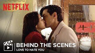 [Behind the Scenes] Kissing, fighting, and champagne parties on the set of Love to Hate You [EN SUB]