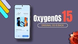 OxygenOS 15 is HereAll-New Features Explained