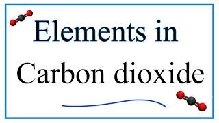 Elements in Carbon dioxide