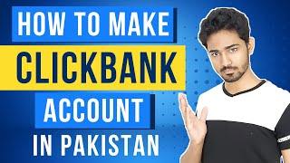 How to Create ClickBank Account in Pakistan | Step by Step | Urdu / Hindi