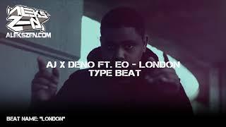 AJ x Deno ft. EO - "London" Type Beat (Prod. By @AleksZen)