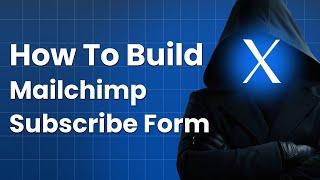 How to create mailchimp subscribe form| how to create a mailchimp signup form