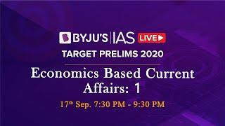 Free Crash Course: Target Prelims 2020 | Economics based Current Affairs: 1