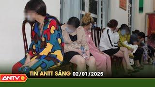 Tin tức an ninh trật tự nóng, thời sự Việt Nam mới nhất 24h sáng ngày 2/1 | ANTV