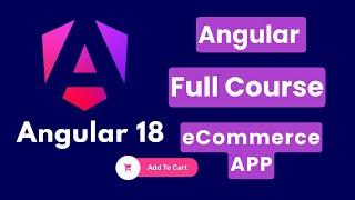 Angular 18 Full Course  | Angular 18 Tutorial With Project | Ecommerce app