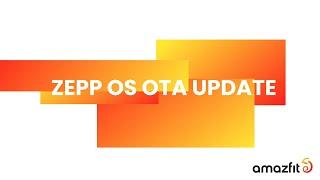 Zepp OS OTA Update | Amazfit