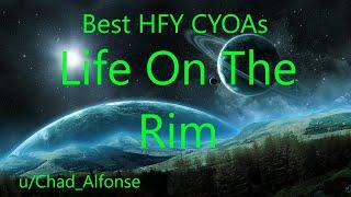 Best HFY CYOA's: Life On The Rim