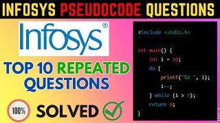 Infosys Top 10 Repeated pseudocode questions with answers