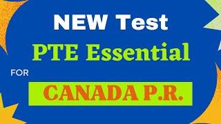 New Test For CANADA P. R. | PTE Core | Easy Way For CANADA P. R.