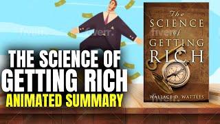 The Science Of Getting Rich Summary (BY WALLACE WATTLES) : Animated Summary