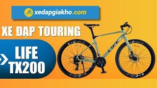 Review - Đánh Giá Xe Đạp Touring Life TX200 | SKU: TX200 | XĐGK