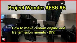 How to make custom engine and transmission mounts for any engine conversion - 2AZFE AE86