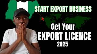 How To Apply For Export License In Nigeria & Start Exportation Business In 2025