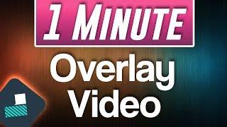 How to Overlay Video Tutorial | Filmora