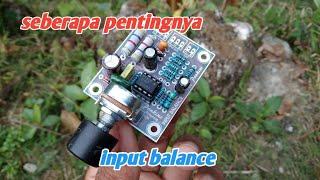 cara pasang input balance beserta fungsinya