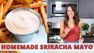 5-Minute Spicy Sriracha Mayo Sauce (Only 4 Ingredients!)