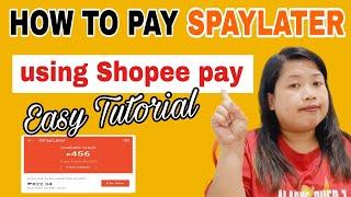 HOW TO PAY SPAYLATER USING SHOPEE PAY