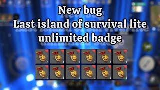 New Bug last island of survival lite | unlimited badge #lastislandofsurvivallite #lios