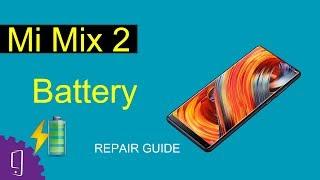 Xiaomi Mi Mix 2 Battery Repair Guide