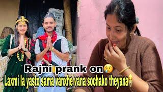 Laxmi lai prank garda yasto sama vanxha vanara sochako theyana