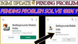 How to Battlegrounds Mobile India Pending Problem Fix| Bgmi Update download Problem Solve Kaise Kare