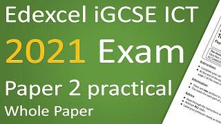 Edexcel iGCSE ICT 2021 Paper 2 Whole Paper