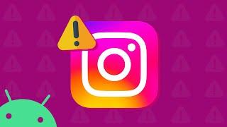 Instagram keeps crashing on Android? Try this potential fix