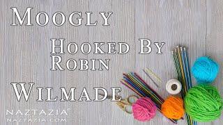 MOOGLY - WILMADE - HOOKED BY ROBIN - Showcase on Crochet Designers with Naztazia