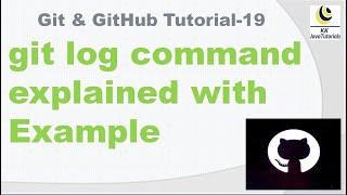 git log command explained with Example ? || Git || Github || git command
