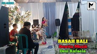 RASAH BALI - DESI RAFAELA - DEWITA MUSIK - KN PRO AUDIO