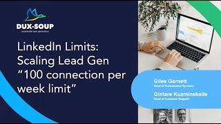 LinkedIn Limits - How to scale lead generation with LinkedIn’s ‘100 connection per week’ limit